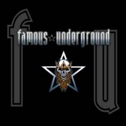 Famous Underground : Famous Underground